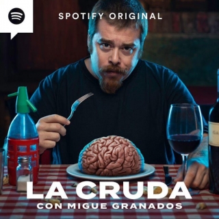 Spotify anuncia la segunda temporada de “La Cruda”, el podcast, sin filtro, de Migue Granados