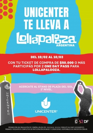 Marketing. Unicenter realiza sorteos diarios de entradas para asistir al festival de música Lollapalooza 